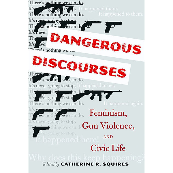 Dangerous Discourses