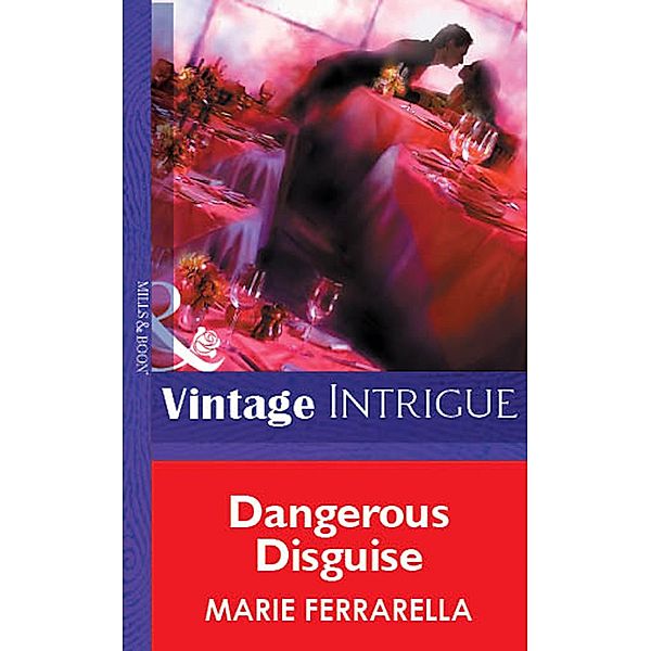 Dangerous Disguise, Marie Ferrarella