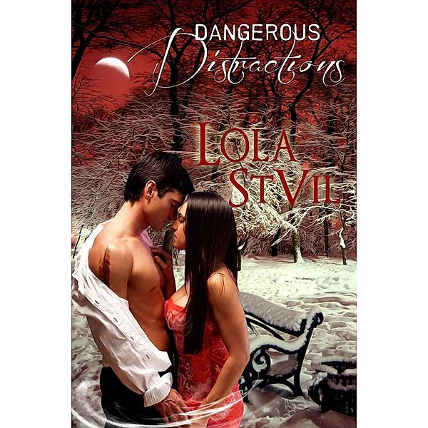 Dangerous Distractions (A Guardians Novella part 1), Lola Stvil