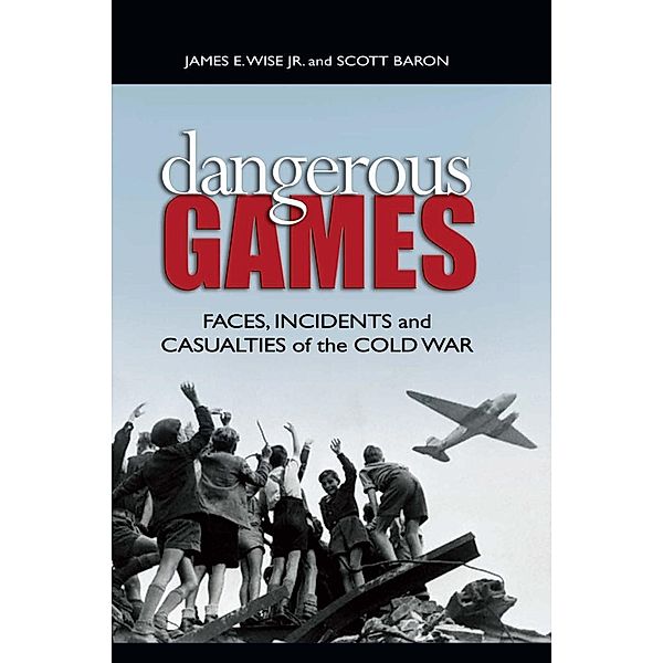 Dangerous Games, James Wise, Scott Baron