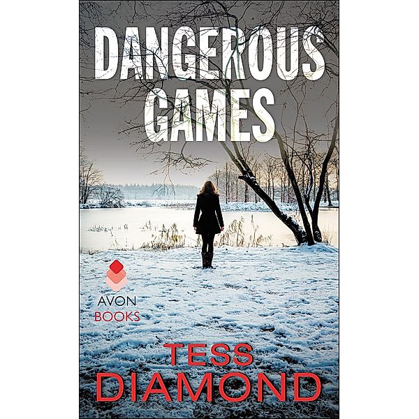 Dangerous Games, Tess Diamond