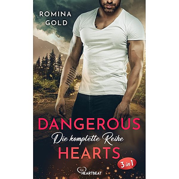 Dangerous Hearts - Die komplette Reihe, Romina Gold