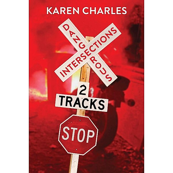Dangerous Intersections, Karen Charles