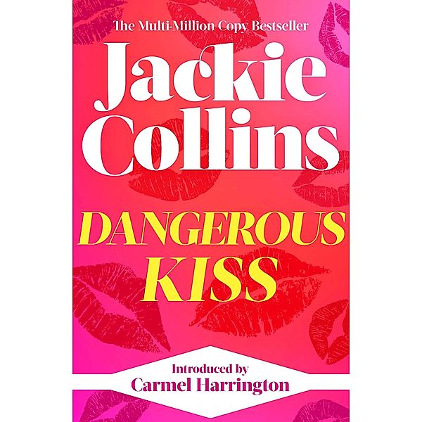 Dangerous Kiss, Jackie Collins