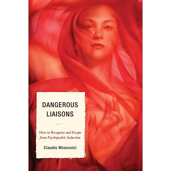 Dangerous Liaisons, Claudia Moscovici