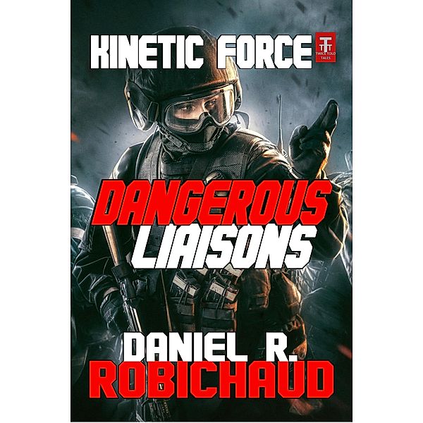 Dangerous Liaisons / Twice Told Tales II, Daniel R. Robichaud