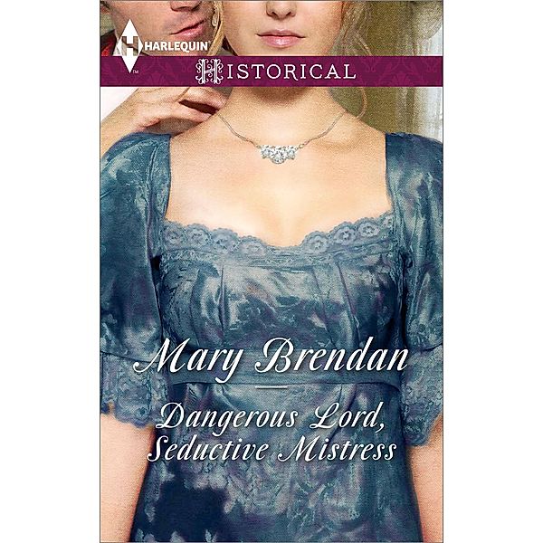 Dangerous Lord, Seductive Mistress, Mary Brendan