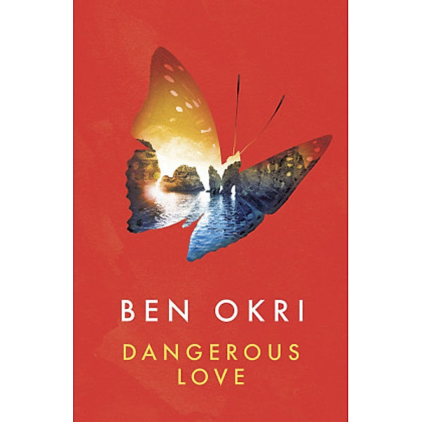 Dangerous Love, Ben Okri