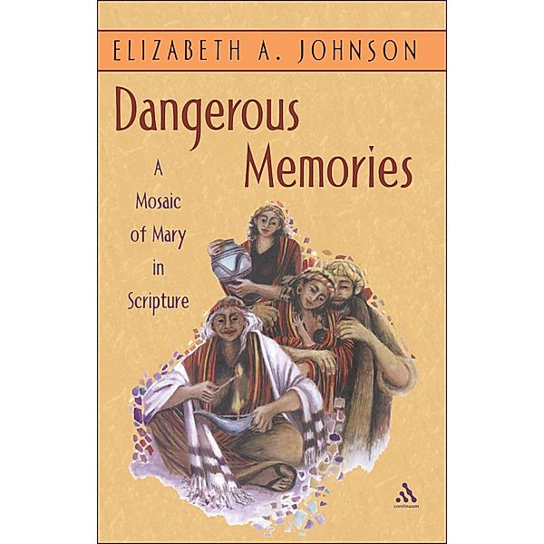 Dangerous Memories, Elizabeth A. Johnson