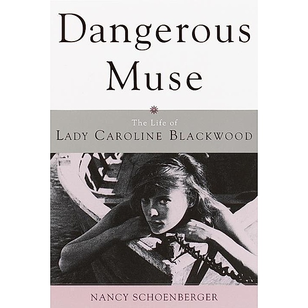 Dangerous Muse, Nancy Schoenberger