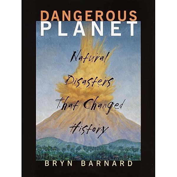 Dangerous Planet, Bryn Barnard