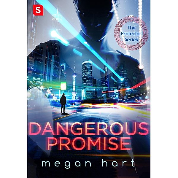 Dangerous Promise / The Protector Bd.1, Megan Hart