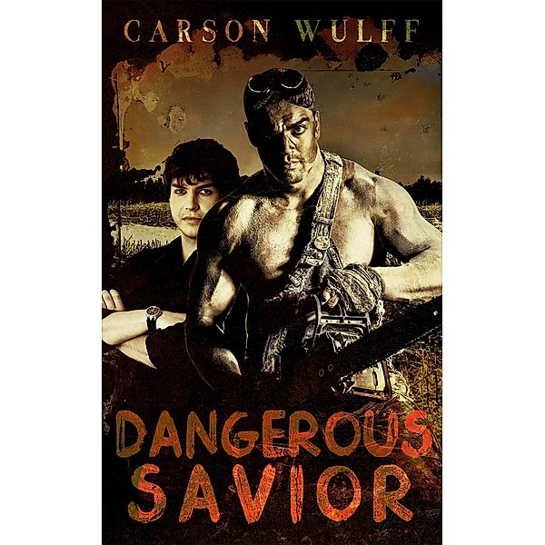 Dangerous Savior, Carson Wulff