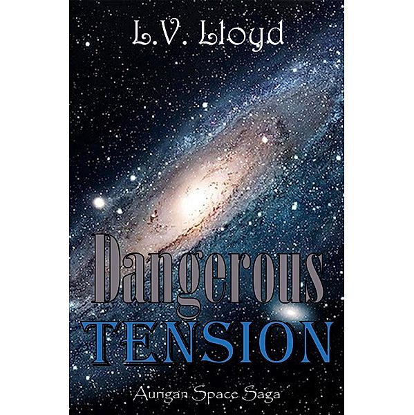 Dangerous Tension, L. V. Lloyd