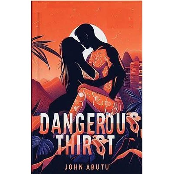 Dangerous Thirst, John Abutu