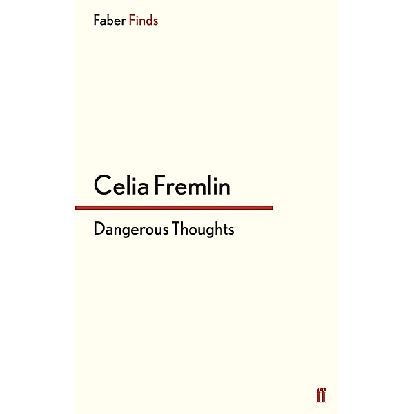 Dangerous Thoughts, Celia Fremlin