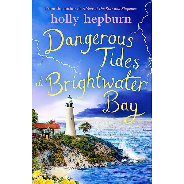 Dangerous Tides at Brightwater Bay, Holly Hepburn