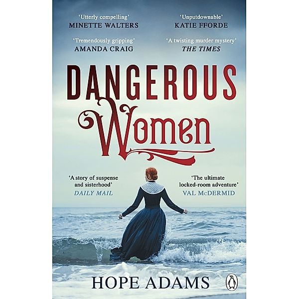 Dangerous Women, Hope Adams