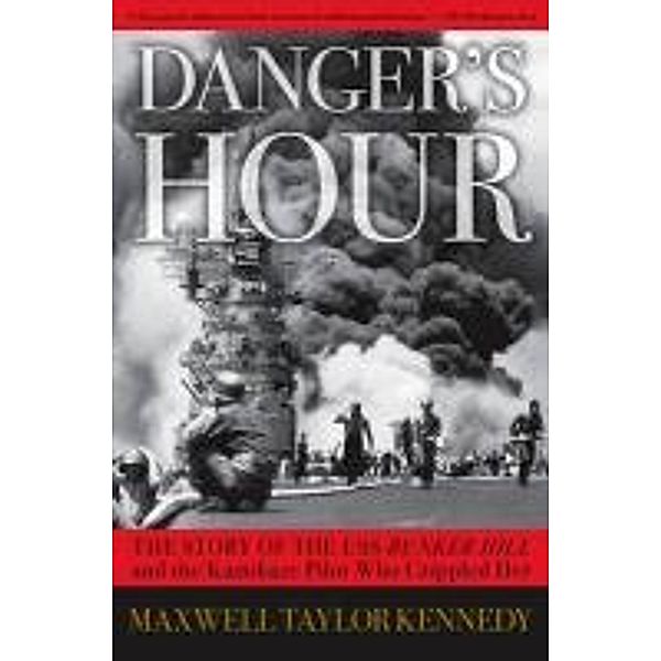 Danger's Hour, Maxwell Taylor Kennedy