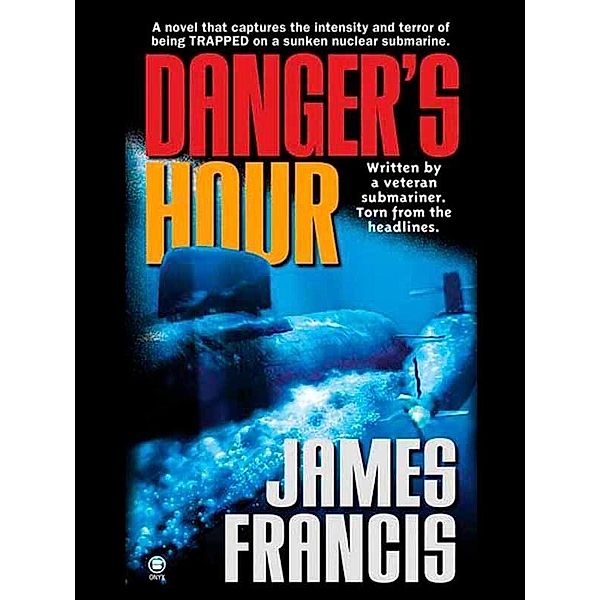 Danger's Hour / Berkley, James Francis