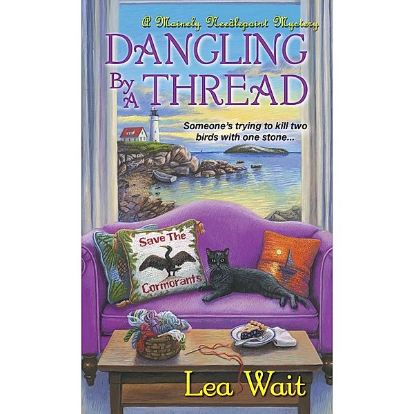 Dangling by a Thread / A Mainely Needlepoint Mystery Bd.4, Lea Wait