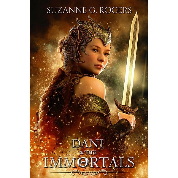 Dani & the Immortals, Suzanne G. Rogers