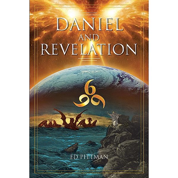 Daniel and Revelation, Ed Pittman