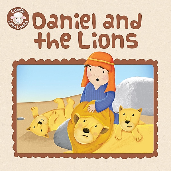 Daniel and the Lions / Candle Little Lambs, Karen Williamson