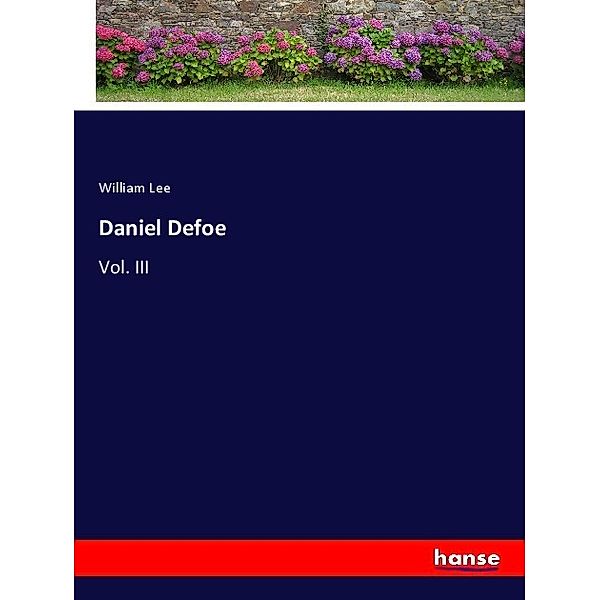 Daniel Defoe, William Lee