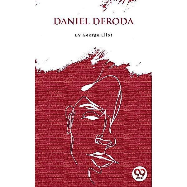 Daniel Deroda, George Eliot