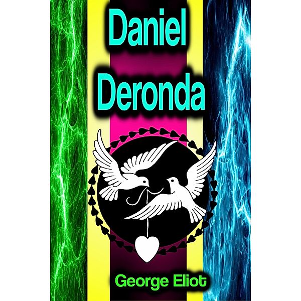 Daniel Deronda, George Eliot