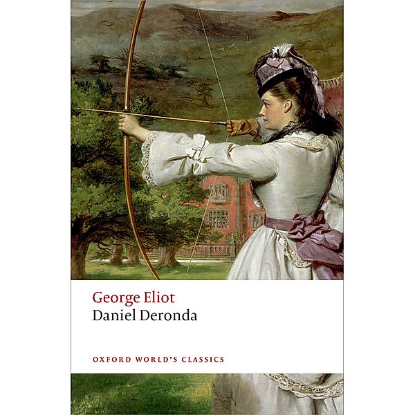 Daniel Deronda / Oxford World's Classics, George Eliot