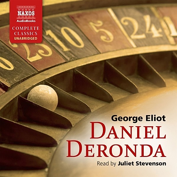 Daniel Deronda (Unabridged), George Eliot