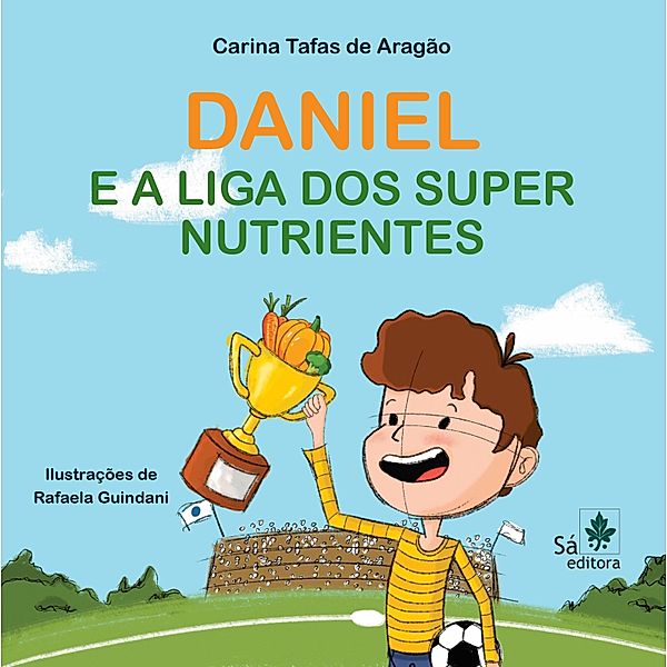 Daniel e a Liga dos Super Nutrientes, Carina Tafas de Aragão