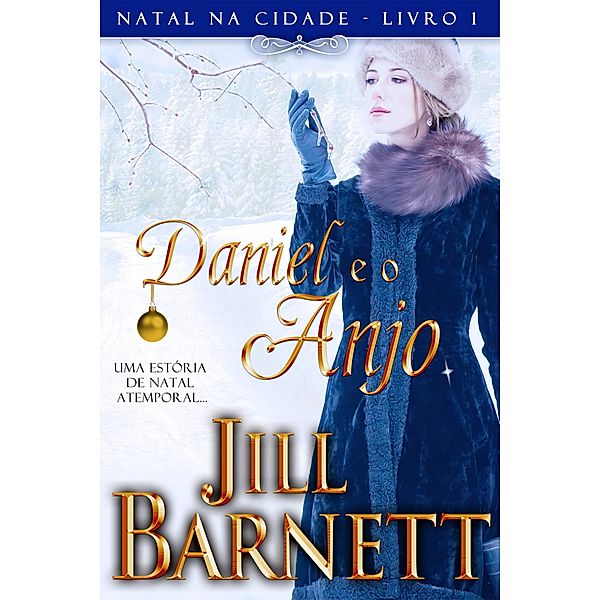 Daniel e o Anjo, Jill Barnett