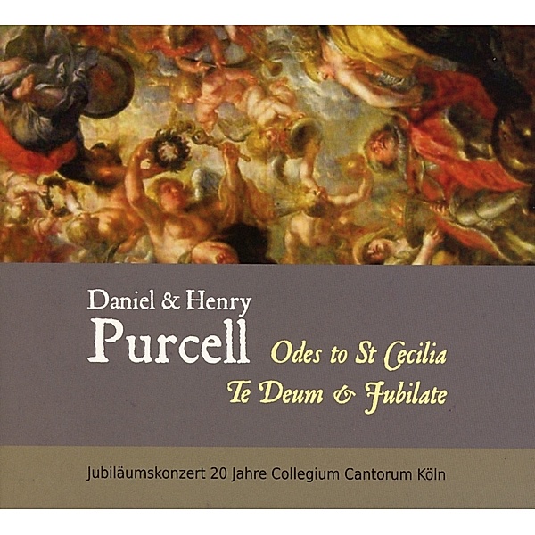 Daniel & Henry Purcell Music For St.Cecilia, Collegium Cantorum Köln