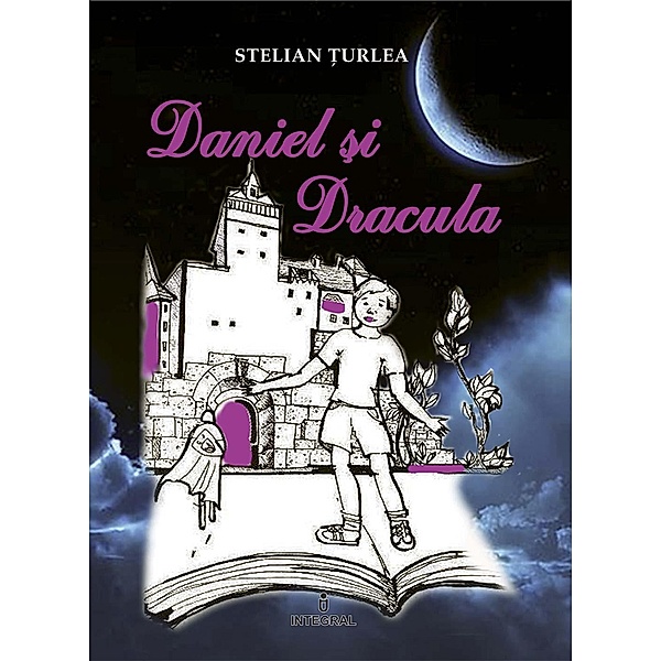 Daniel ¿i Dracula / Basm XXI, Stelian ¿Urlea