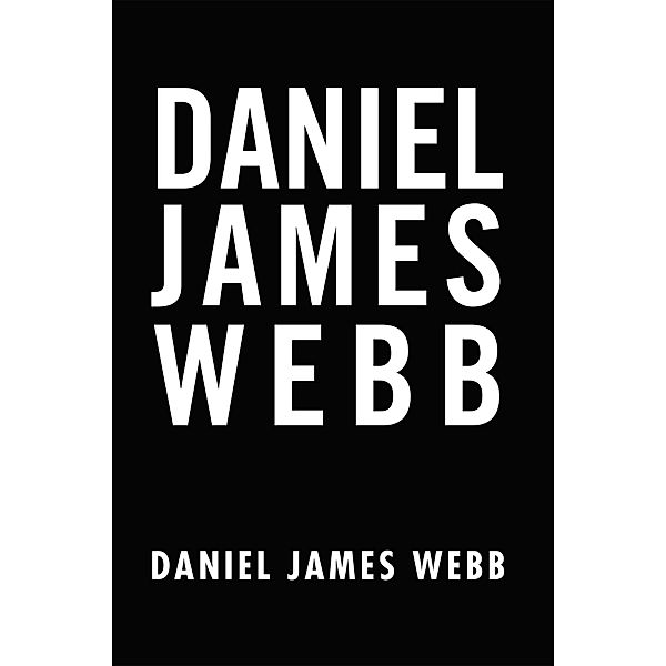 Daniel James Webb, Daniel James Webb