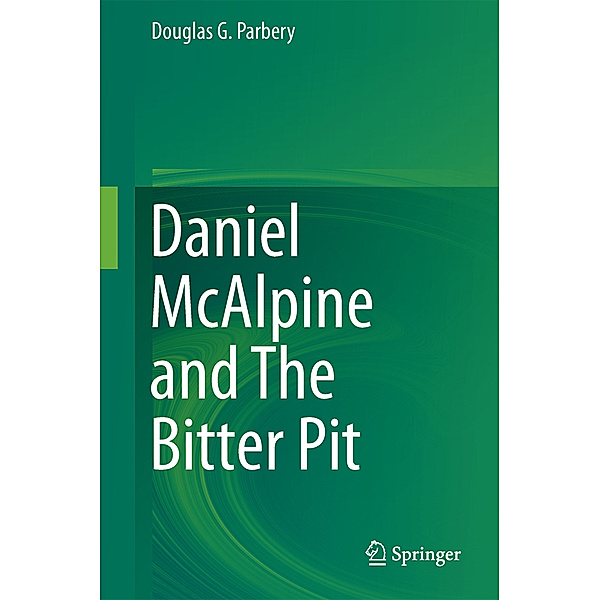 Daniel McAlpine and The Bitter Pit, Douglas G. Parbery