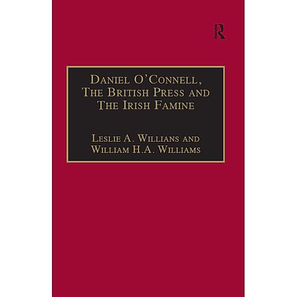 Daniel O'Connell, The British Press and The Irish Famine, Leslie A. Williams