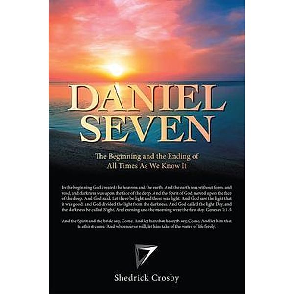 Daniel Seven, Shedrick Crosby