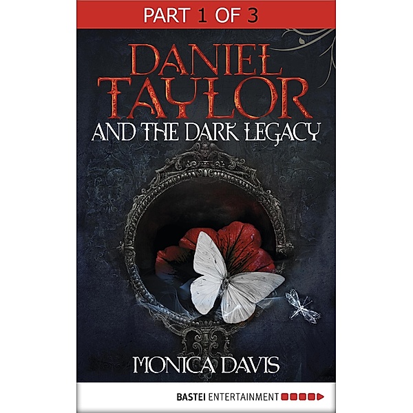 Daniel Taylor and the Dark Legacy / Demon Heart Series Bd.1, Monica Davis