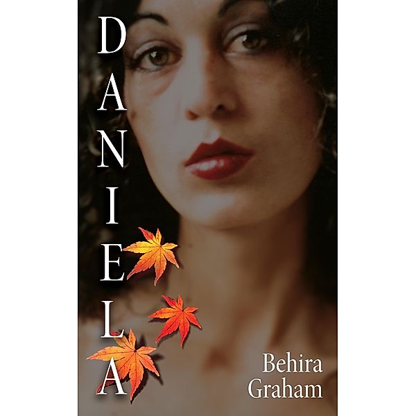 Daniela, Behira Graham