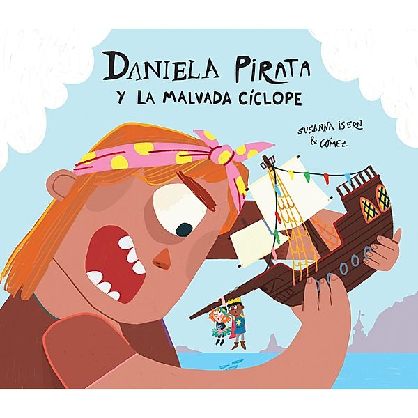 Daniela Pirata y la malvada cíclope / Español Egalitè, Susanna Isern