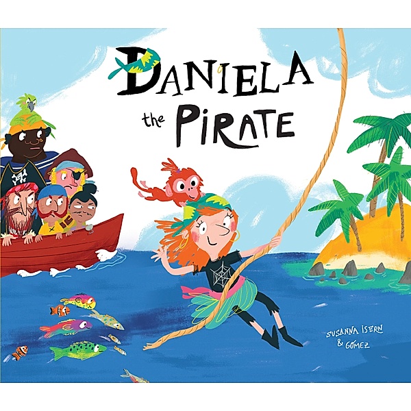 Daniela the Pirate / Inglés, Susanna Isern