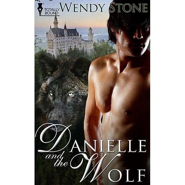 Danielle and the Wolf, Wendy Stone