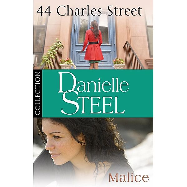 Danielle Steel: 44 Charles Street & Malice, Danielle Steel