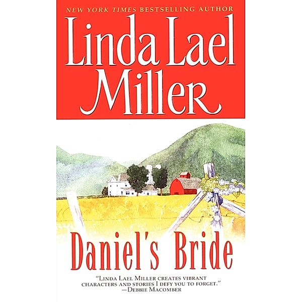 Daniel'S Bride, Linda Lael Miller
