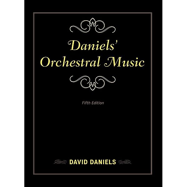 Daniels, D: Daniels' Orchestral Music, Fifth Edition, David Daniels