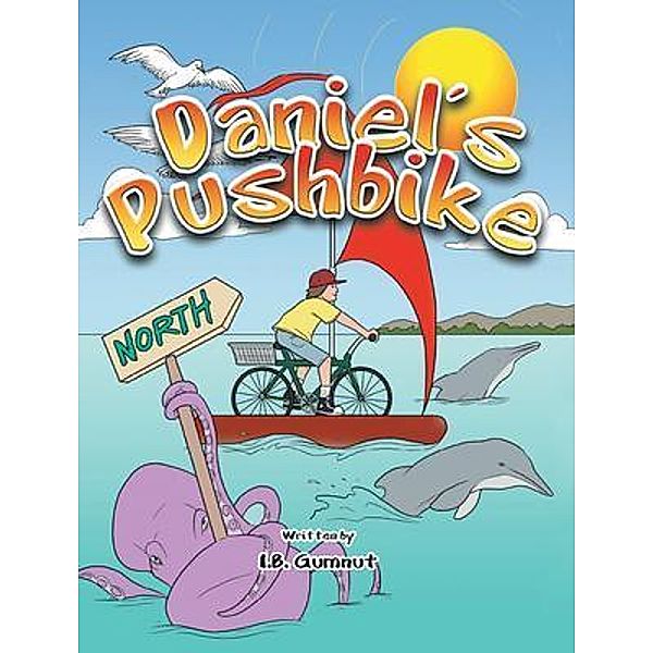 Daniel's Pushbike / Gumnut Entertainment Pty Ltd, Ib Gumnut